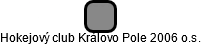 Hokejový club Královo Pole 2006 o.s. - obrázek vizuálního zobrazení vztahů obchodního rejstříku